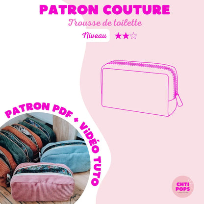 Patron de couture - Trousse de toilette avec tuto vidéo Chtipops Créations